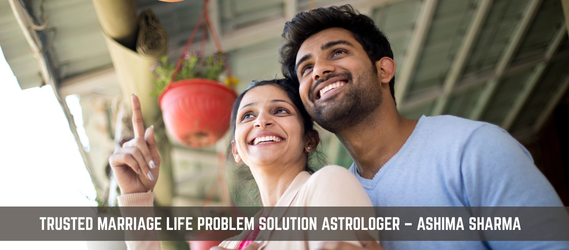 trusted-marriage-life-problem-solution-astrologer-ashima-sharma